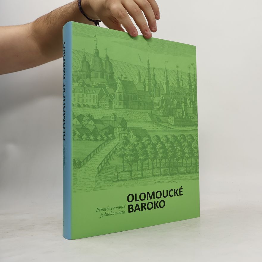 Martin Elbel Olomoucké baroko 1. Úvodní svazek. Proměny ambicí jednoho města.