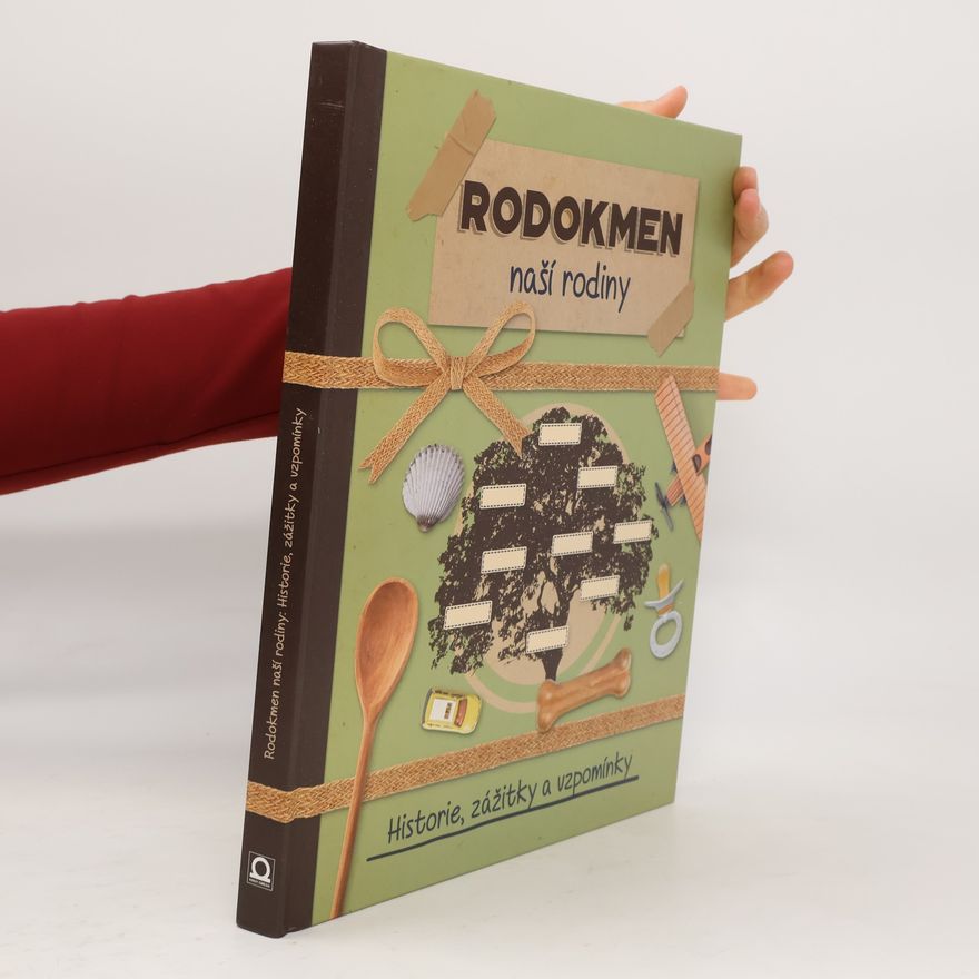 Kolektiv autorů Rodokmen naší rodiny