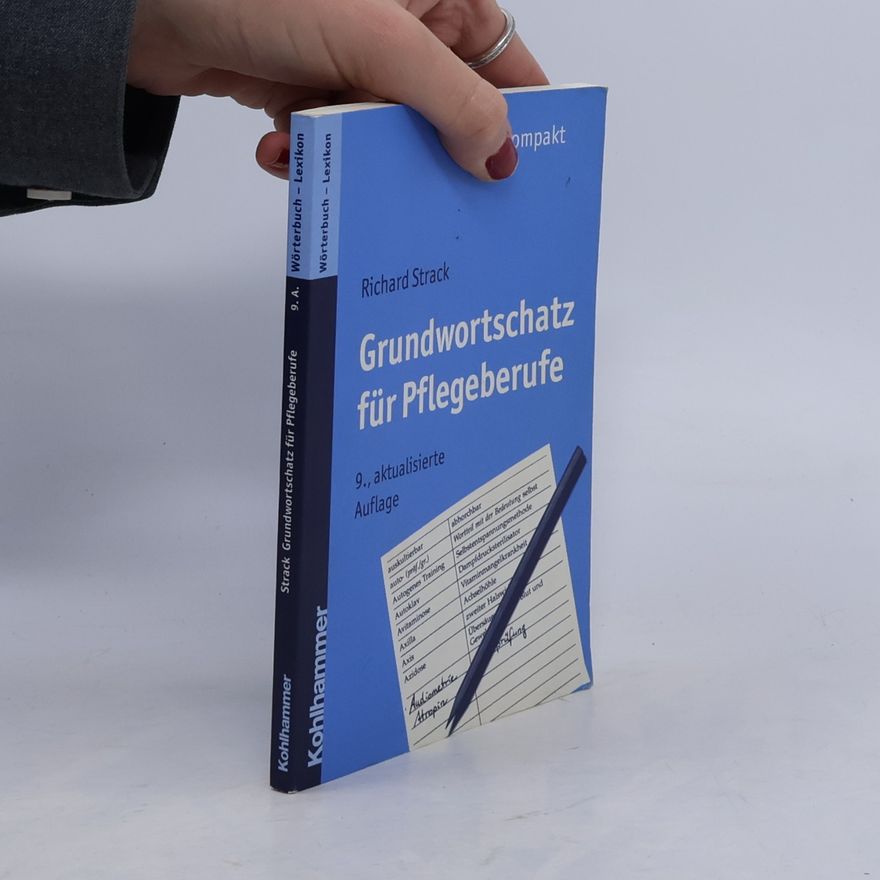 Richard Strack Grundwortschatz für Pflegeberufe