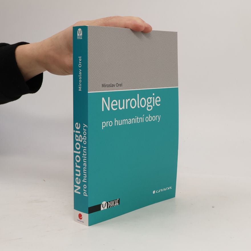Miroslav Orel Neurologie pro humanitní obory