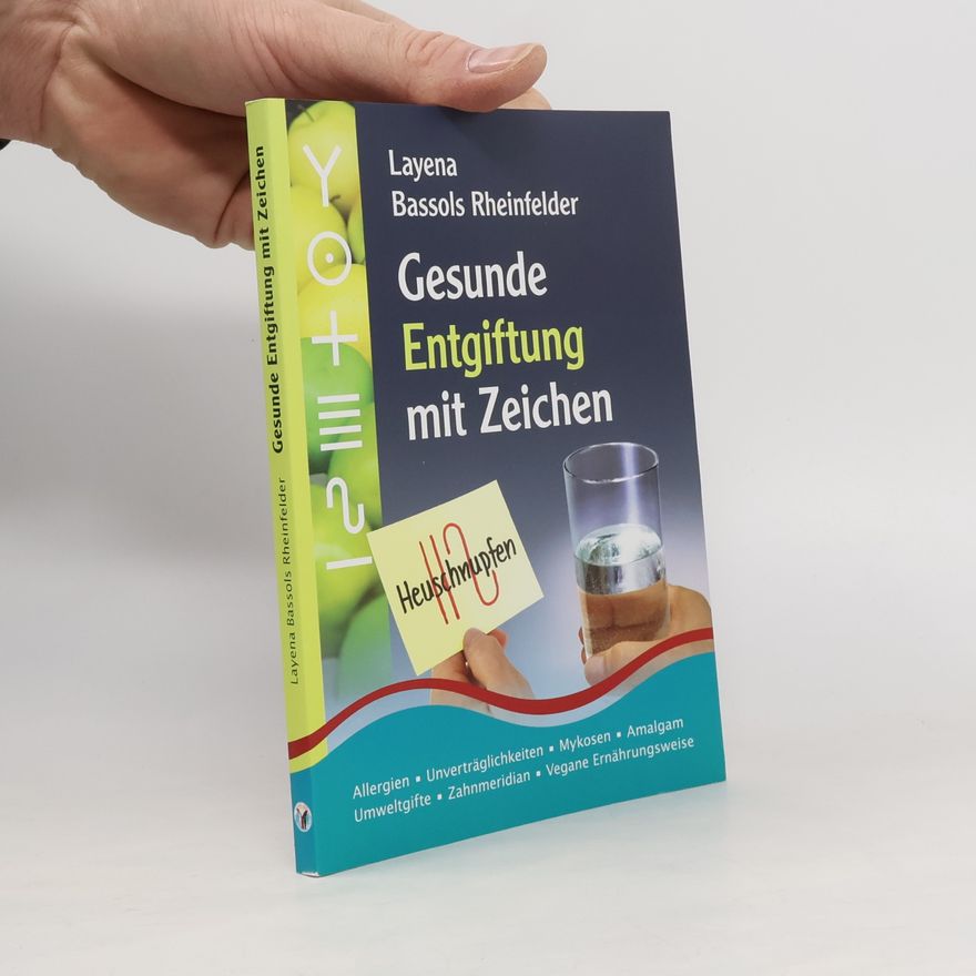 Layena Bassols Rheinfelder Gesunde Entgiftung mit Zeichen