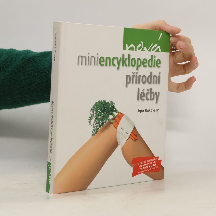 Igor Bukovský Nová miniencyklopedie přírodní léčby
