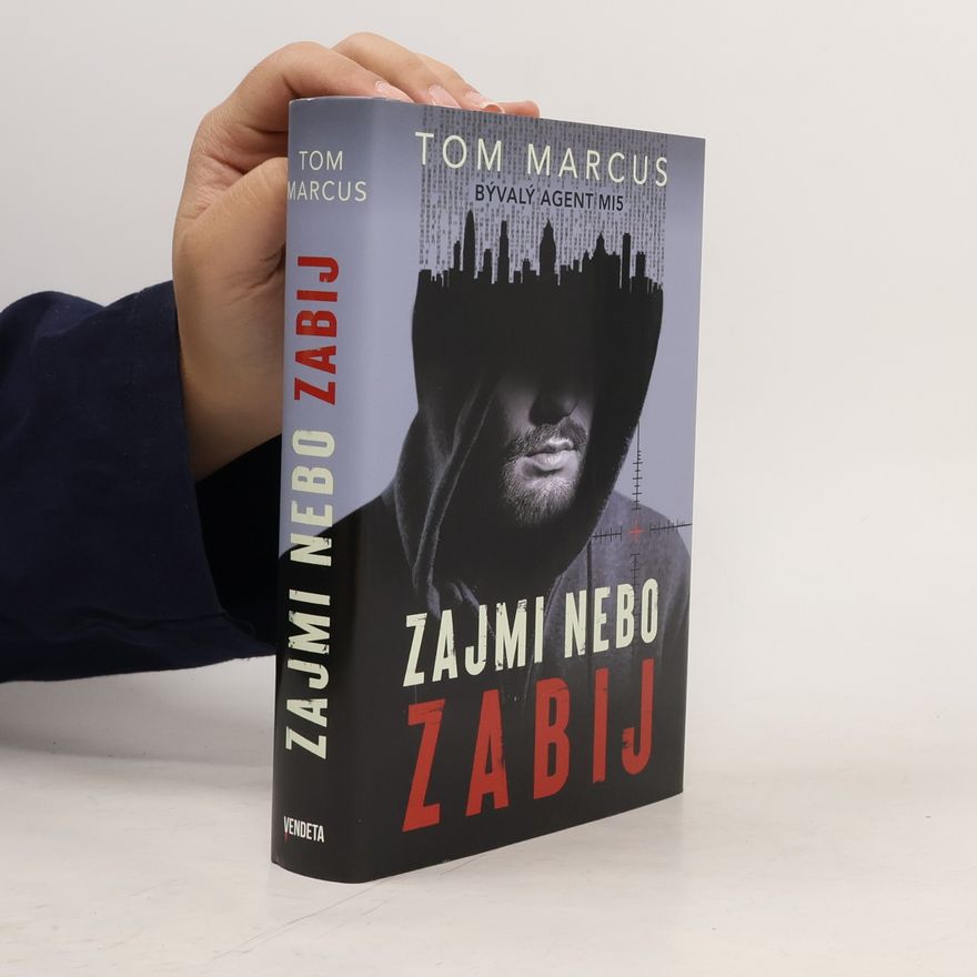 Tom Marcus Zajmi nebo zabij