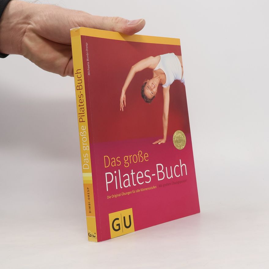 Michaela Bimbi-Dresp Das grosse Pilates-Buch