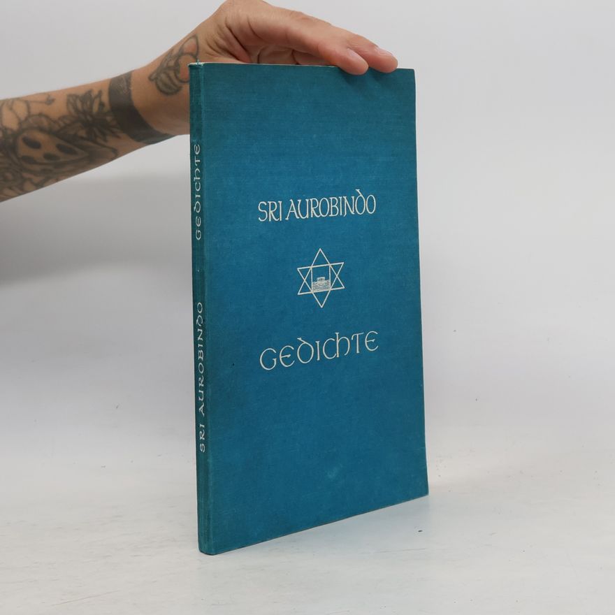 Šrí Aurobindo Gedichte