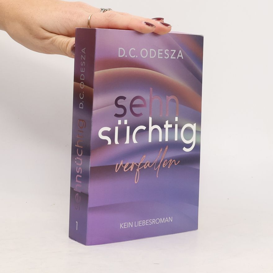 D. C. Odesza Sehnsüchtig Verfallen