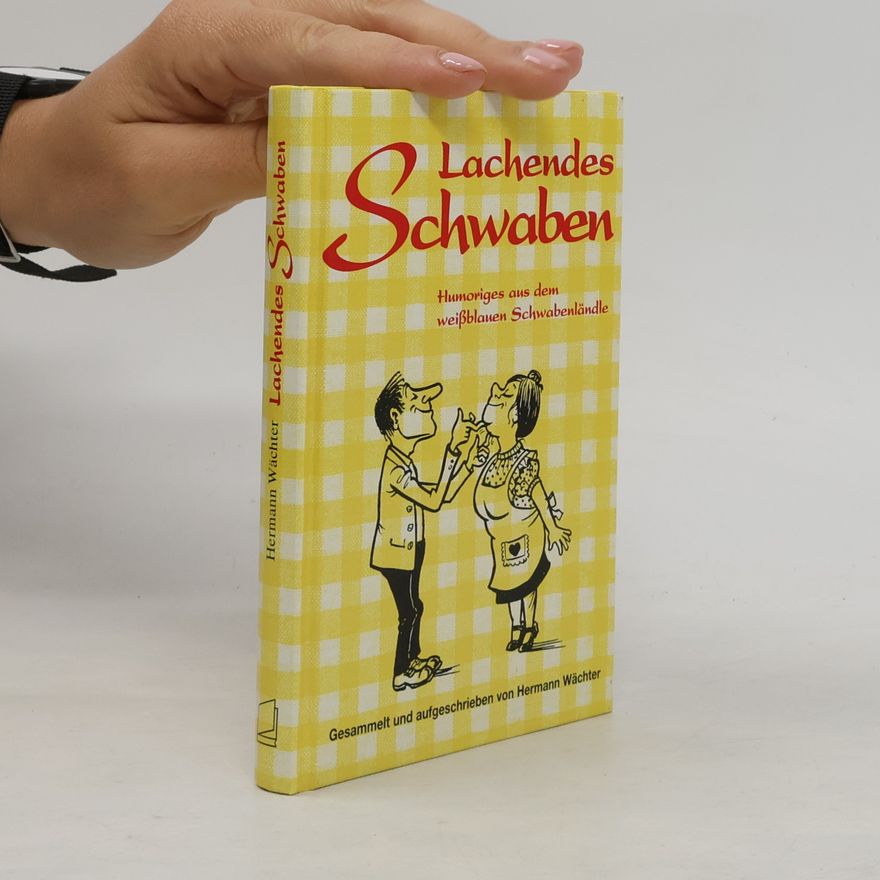 Hermann Wächter Lachendes Schwaben