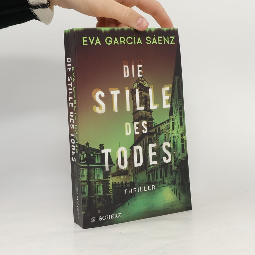 Eva García Sáenz de Urturi Die Stille des Todes