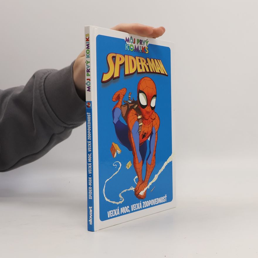 Paul Tobin Spider-Man: Veľká moc, veľká zodpovědnost