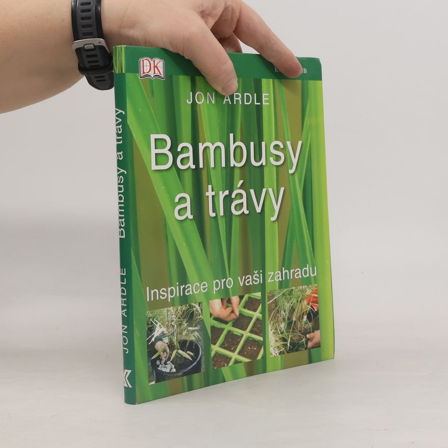 Jon Ardle Bambusy a trávy