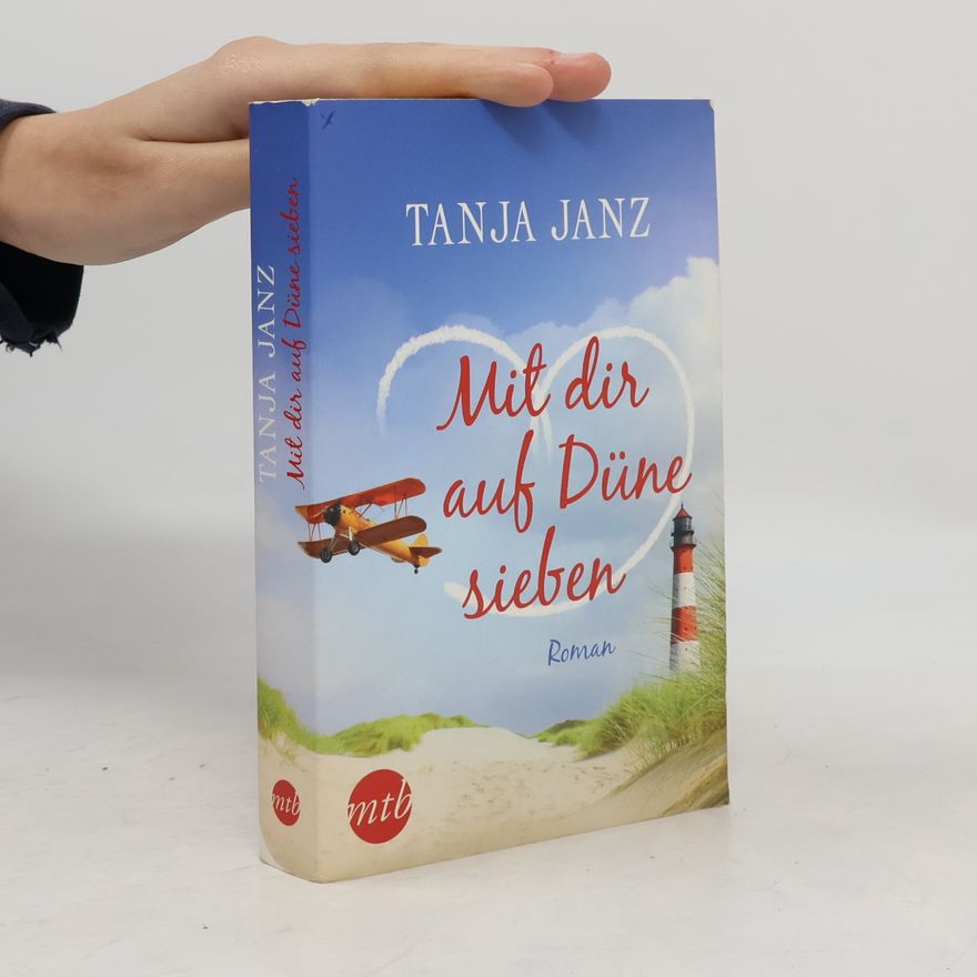 Tanja Janz Mit dir auf Düne sieben