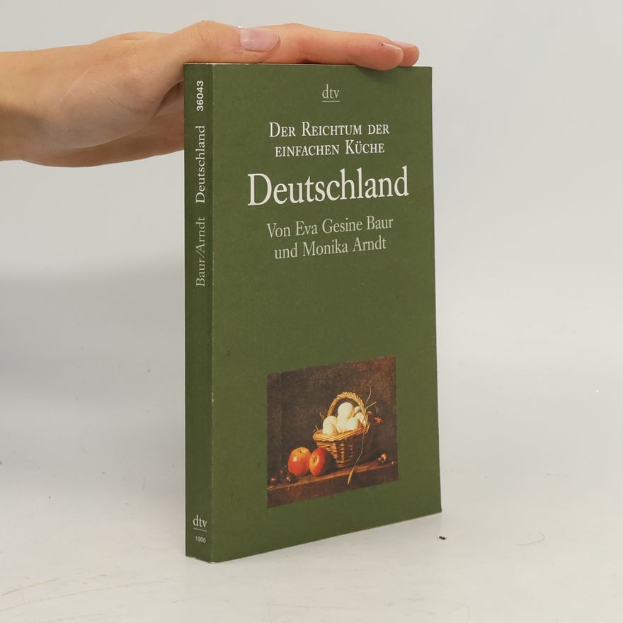 Eva Gesine Baur Der Reichtum der einfachen Küche