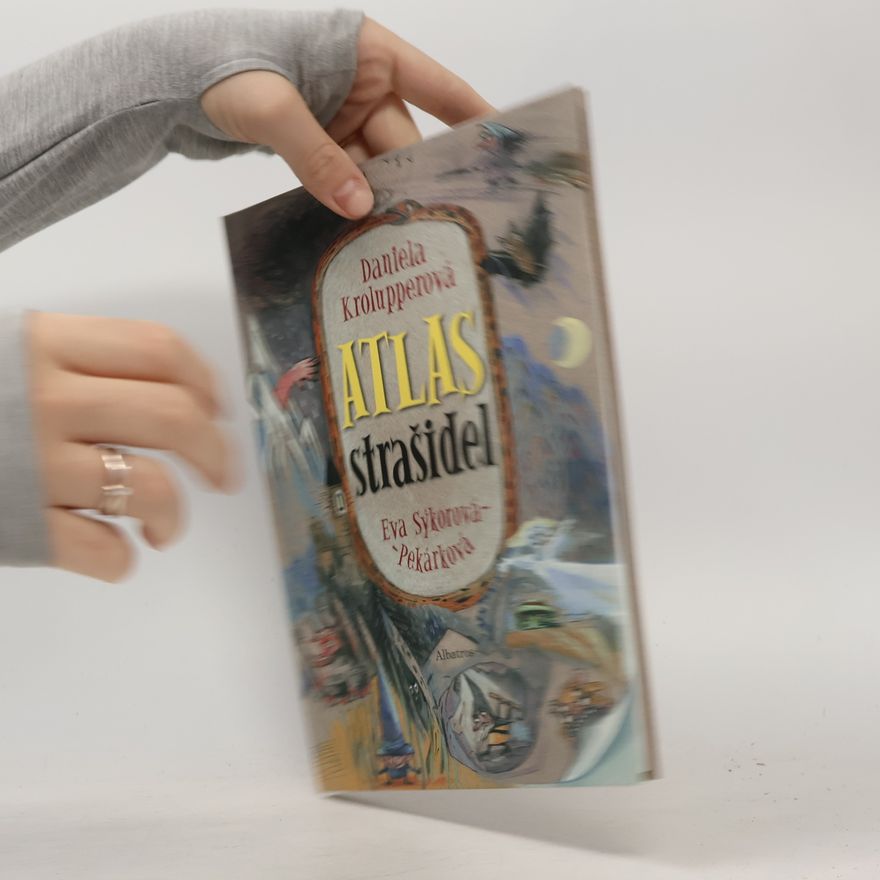 Daniela Krolupperová Atlas strašidel