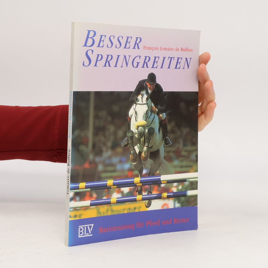 François Lemaire de Ruffieu Besser Springreiten