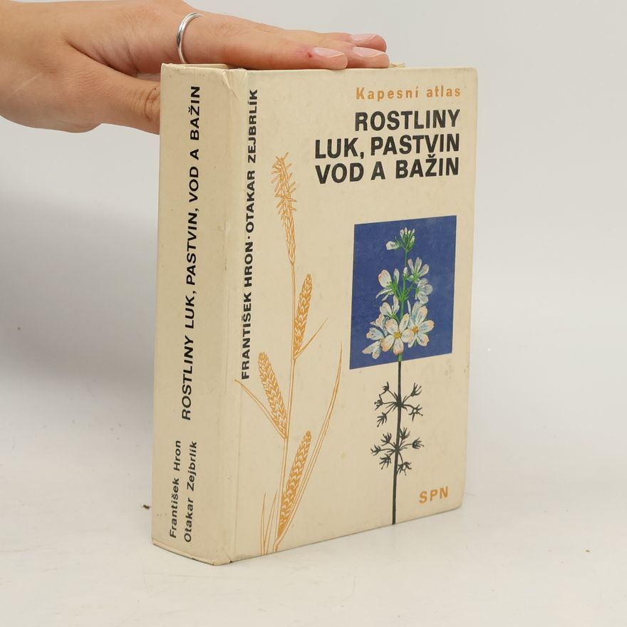 Otakar Zejbrlík Kapesní atlas. Rostliny luk, pastvin, vod a bažin