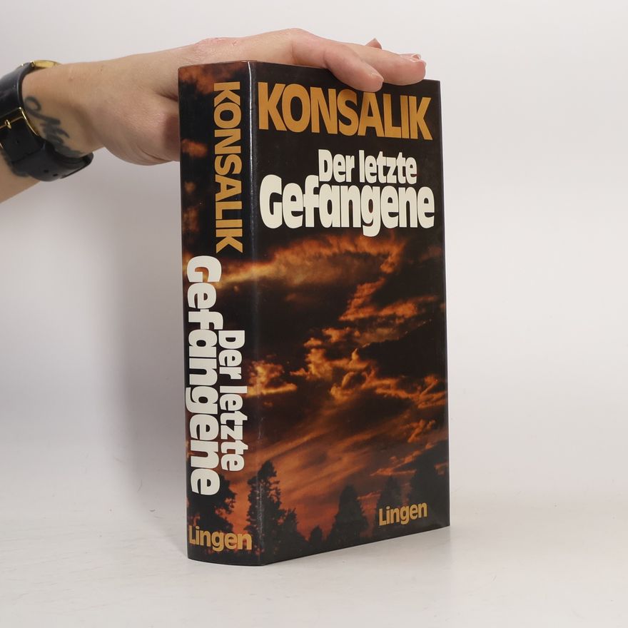 Heinz Günther Konsalik Der letzte Gefangene