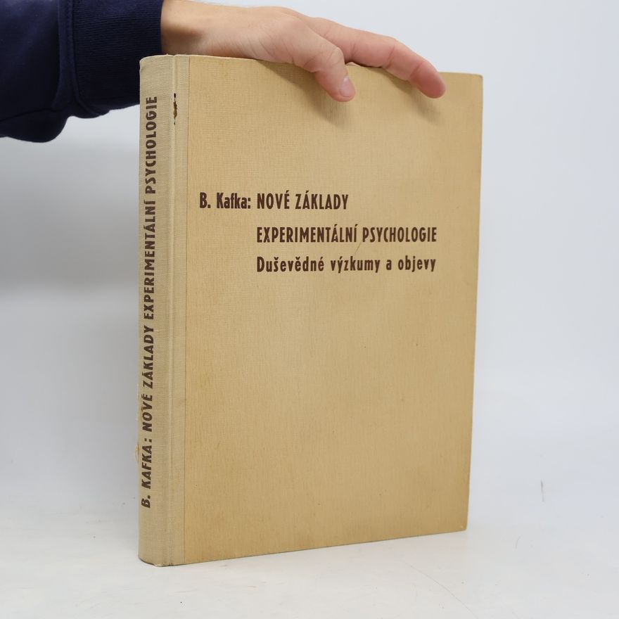Břetislav Kafka Nové základy experimentální psychologie
