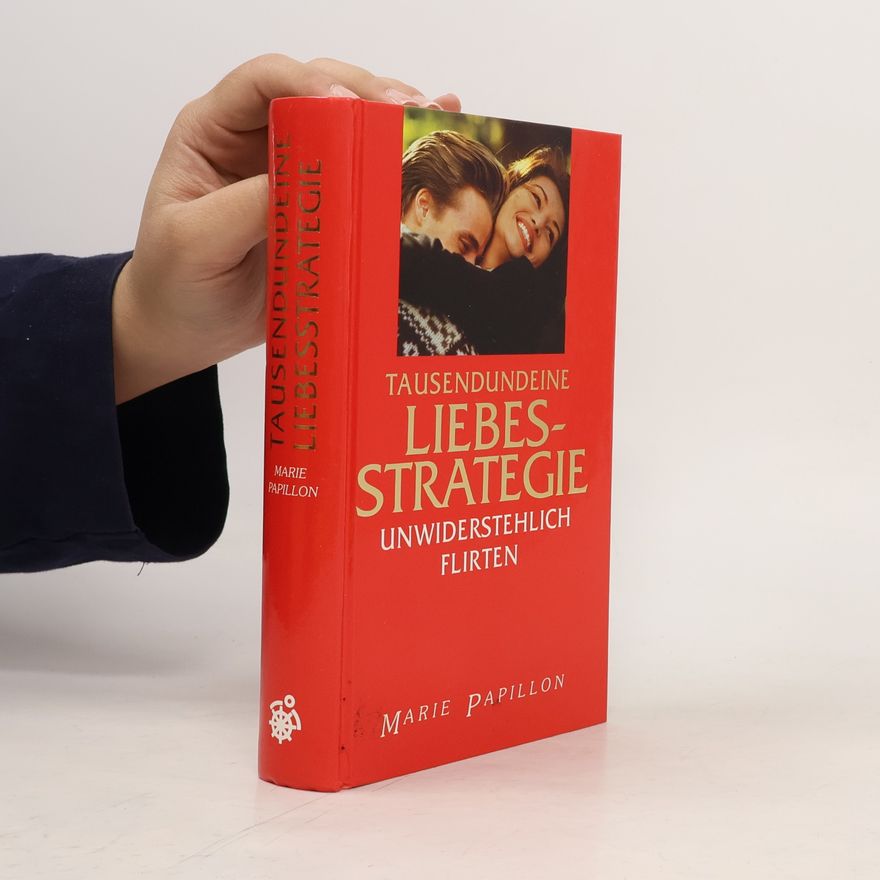 Marie Papillon Tausendundeine Liebesstrategie