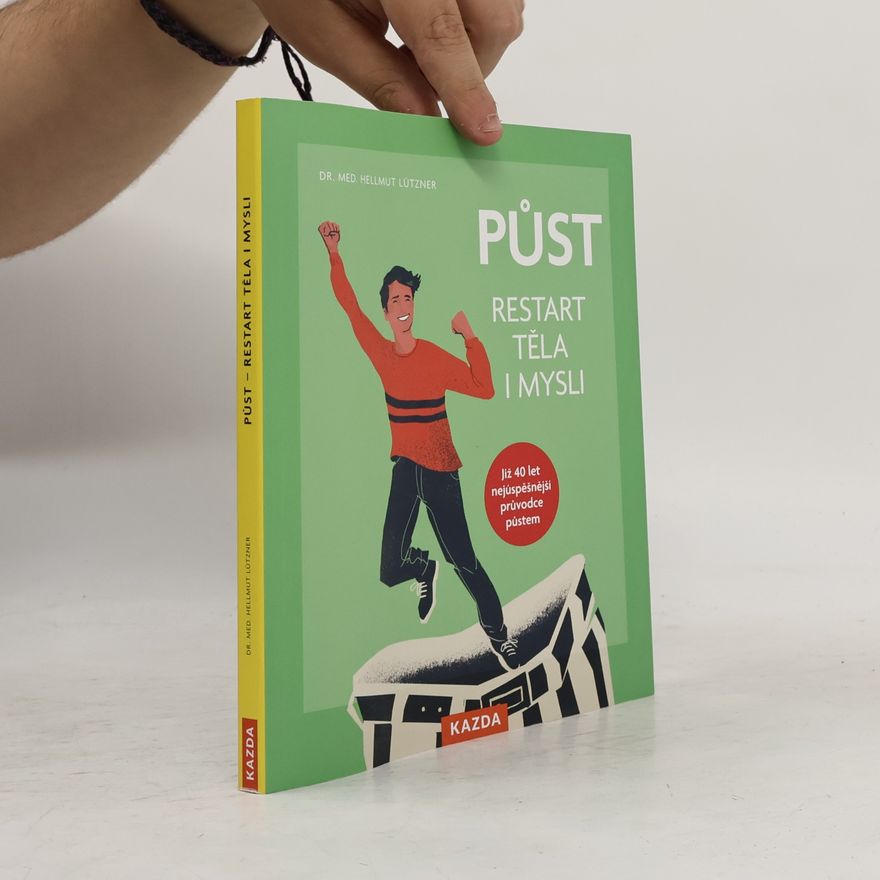 Hellmut Lützner Půst. Restart těla i mysli