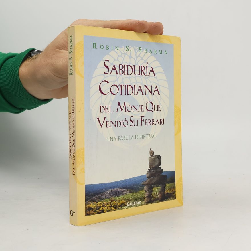 Robin Sharma Sabiduria Cotidiana Del Monje Que Vendio (Autoayuda)