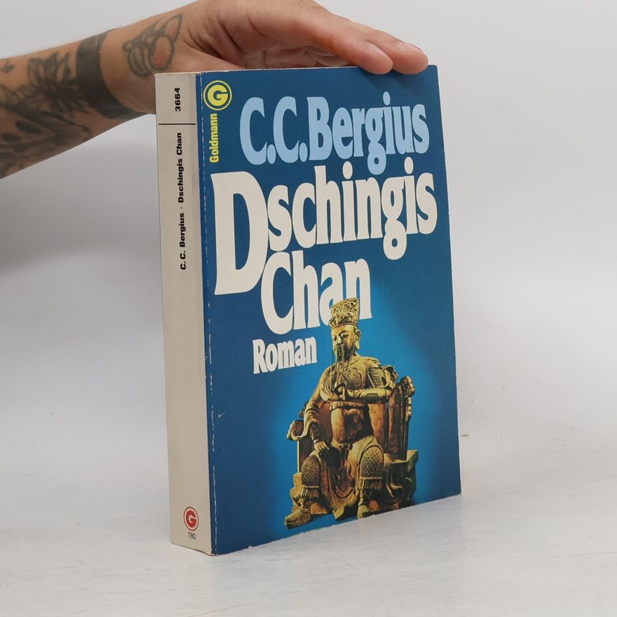 C. C. Bergius Dschingis Chan Roman