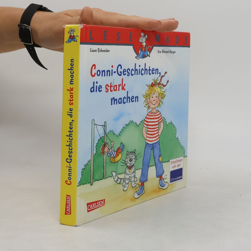 Lianne Schneider Conni-Geschichten, die stark machen