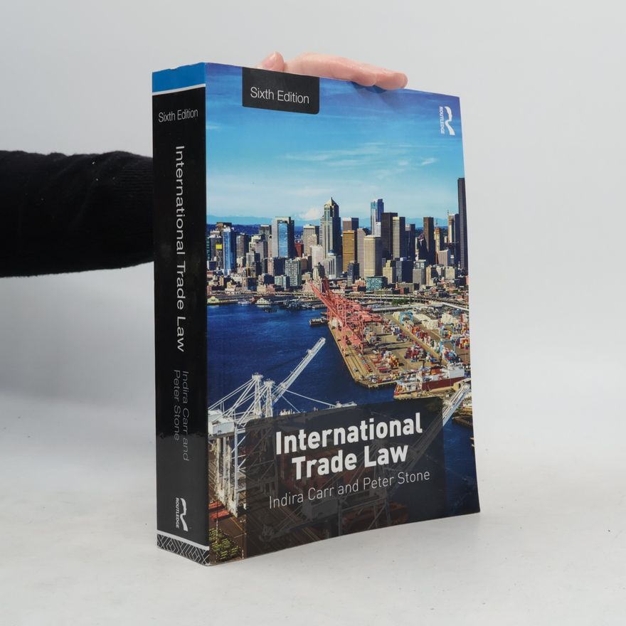 Indira Carr International Trade Law