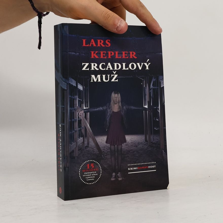 Lars Kepler Zrcadlový muž