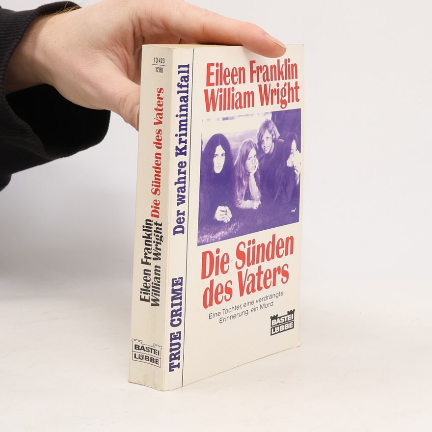 Eileen Franklin Die Sünden des Vaters