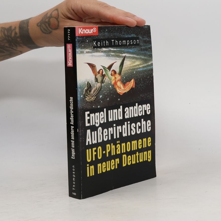 Keith Thompson Engel und andere Ausserirdische
