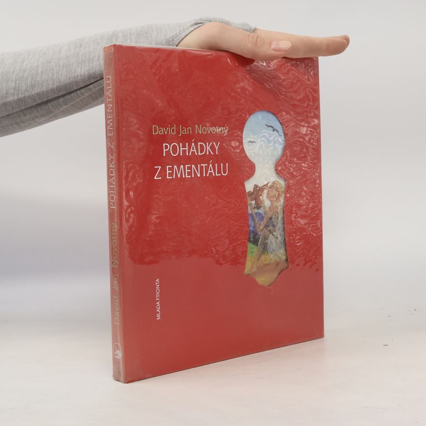 David Jan Novotný Pohádky z Ementálu