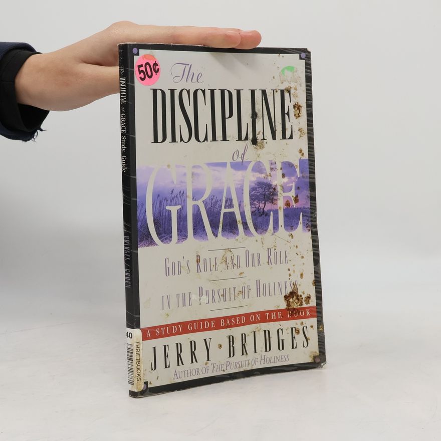 Dietrich Grünewald The Discipline of Grace