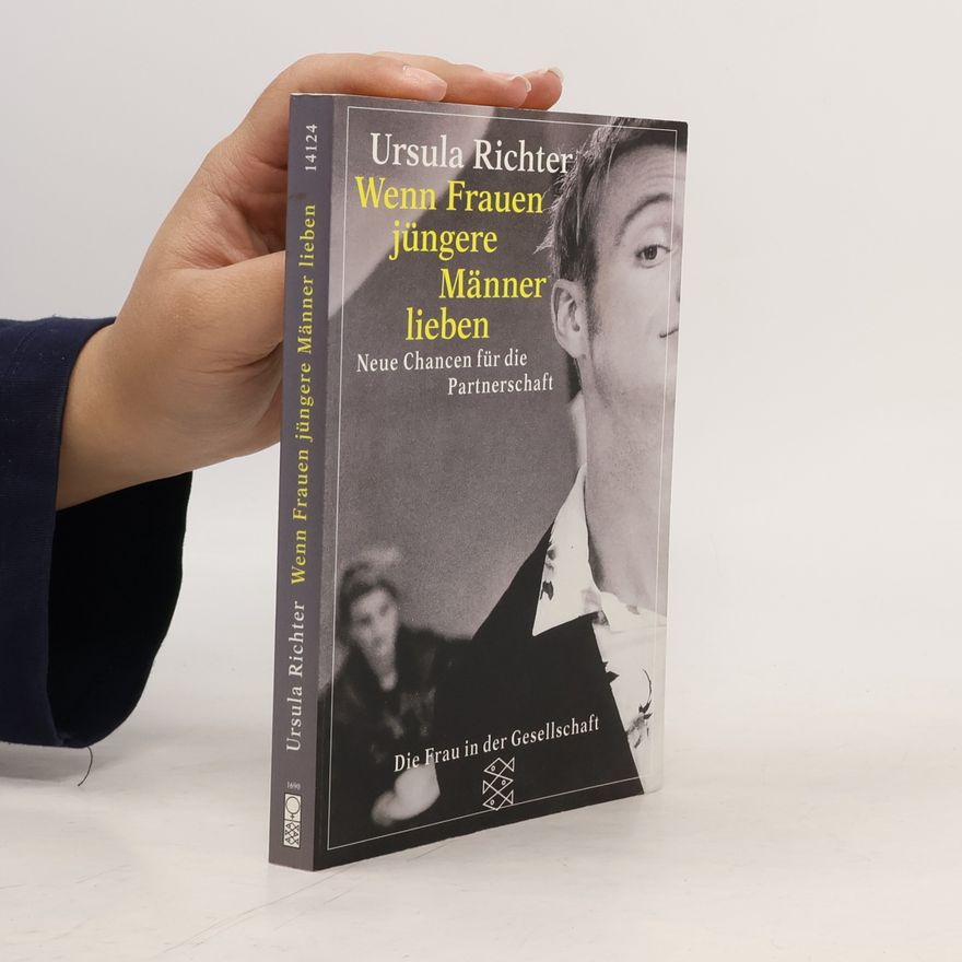 Ursula Richter Wenn Frauen jüngere Männer lieben