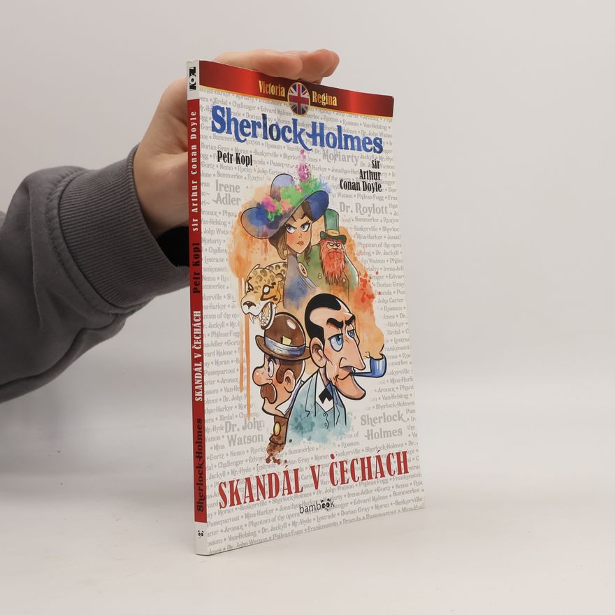 Petr Kopl Sherlock Holmes: Skandál v Čechách
