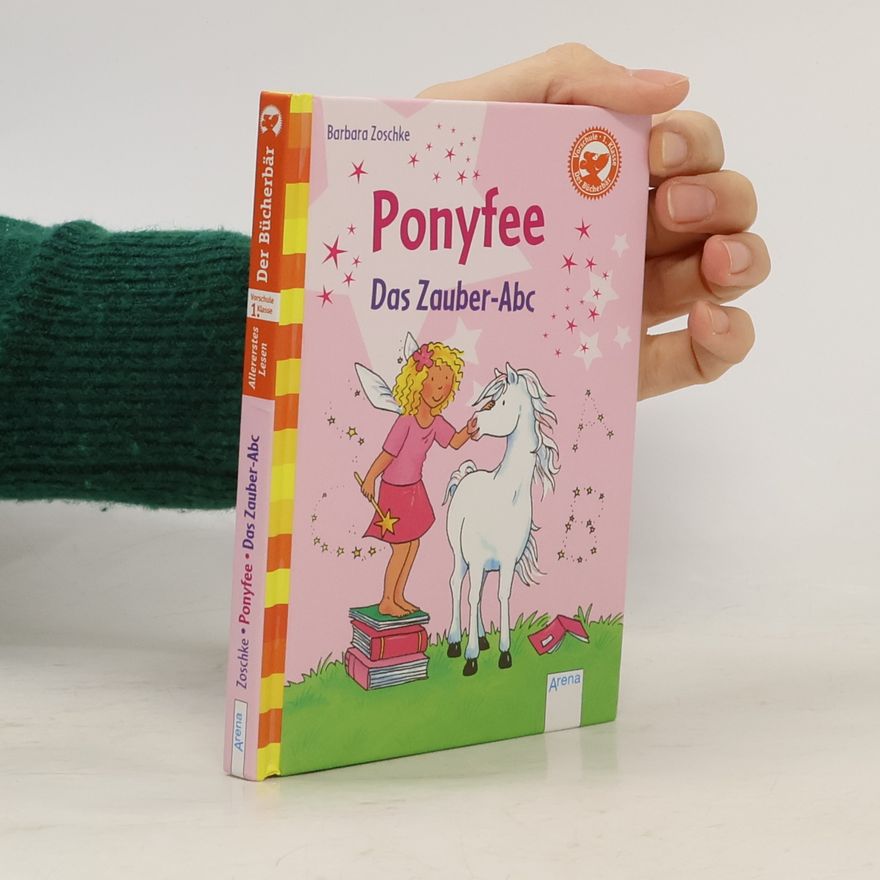 Barbara Zoschke Ponyfee - das Zauber-Abc