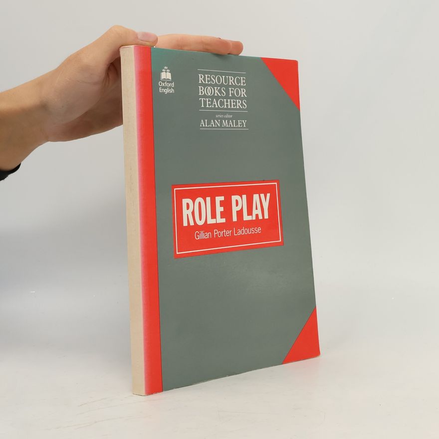 Gillian Porter Ladousse Role play,