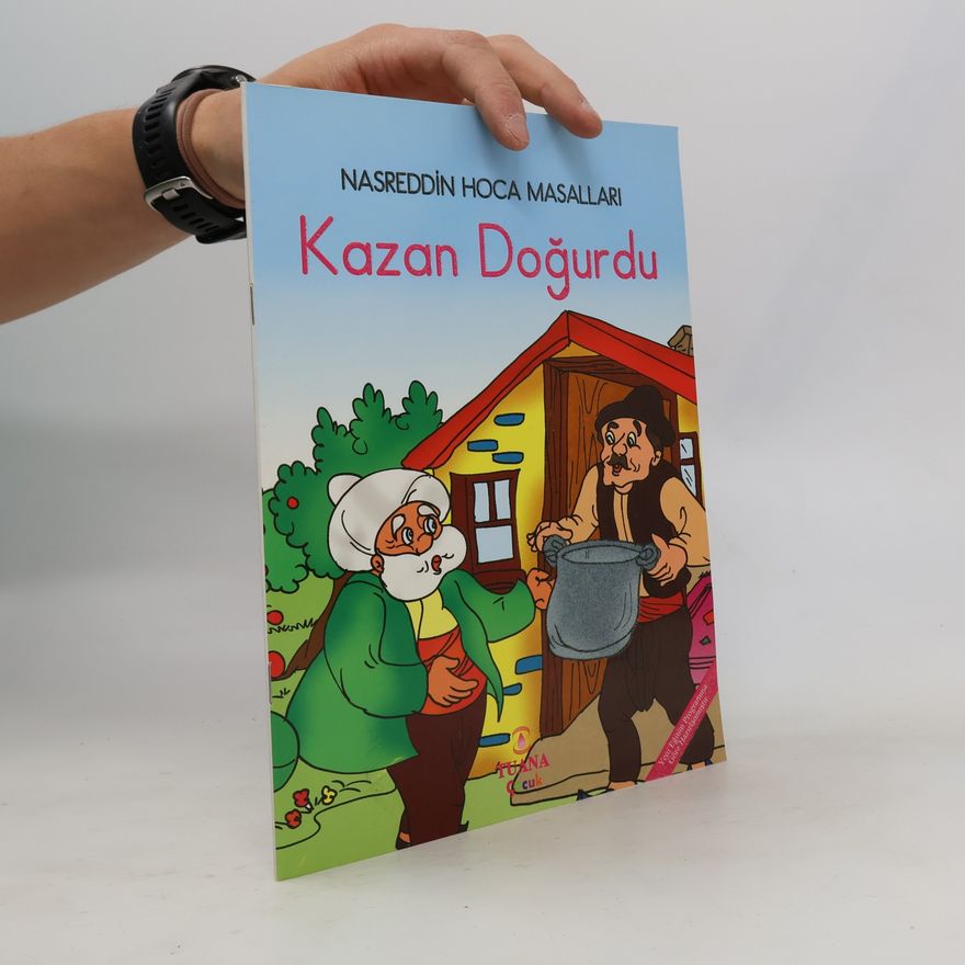 Auteurscollectief Nasreddin Hoca Masalları: Kazan Doğurdu