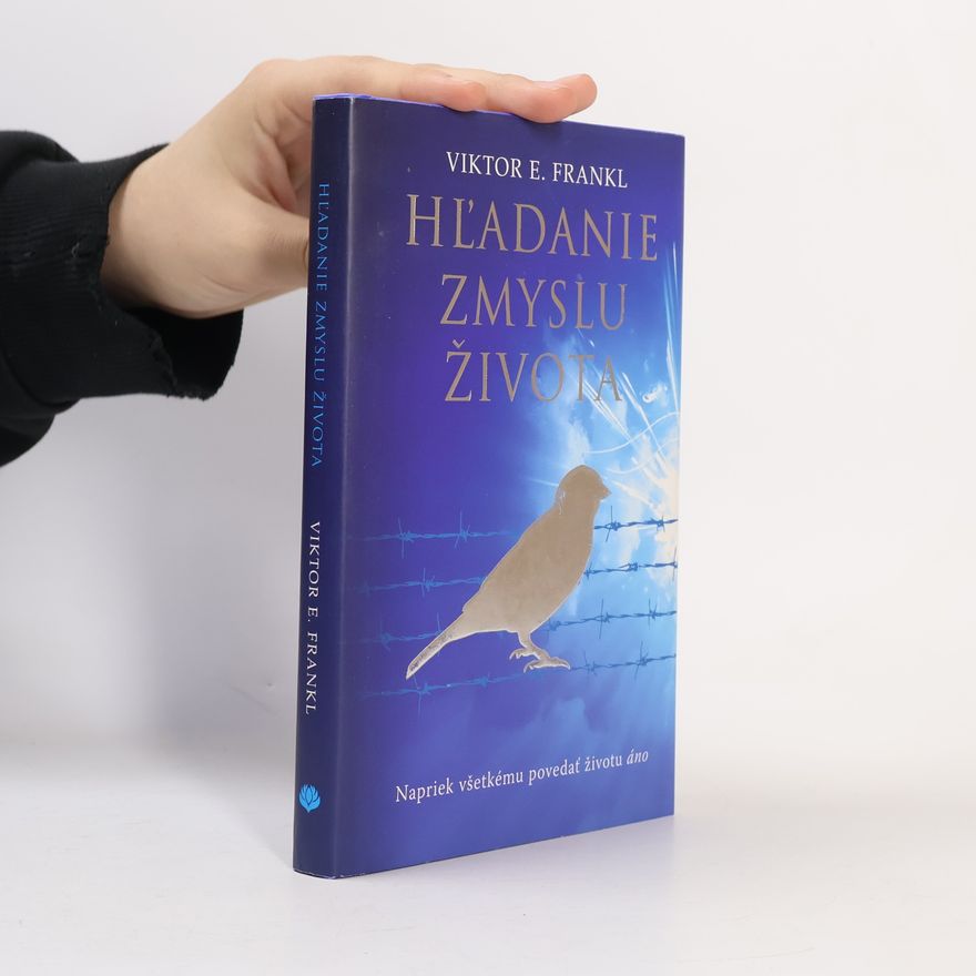 Viktor Frankl Hľadanie zmyslu života