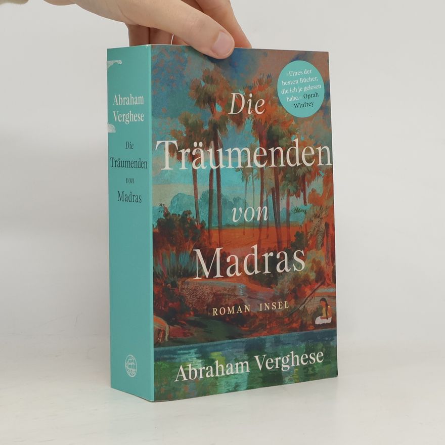 Abraham Verghese Die Träumenden von Madras