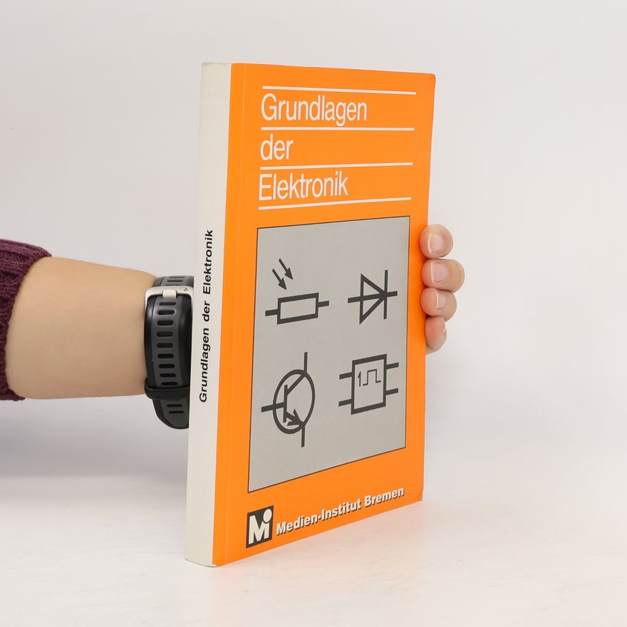 Autorenkollektiv Grundlagen der Elektronik
