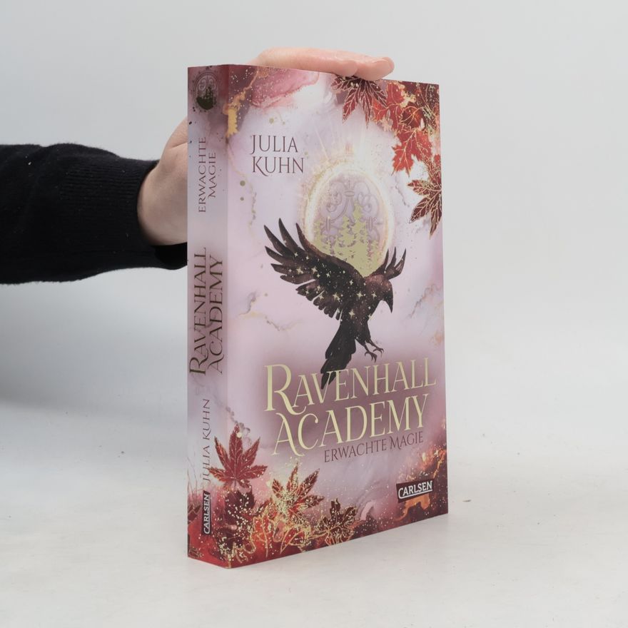 Julia Kuhn Ravenhall Academy 2: Erwachte Magie