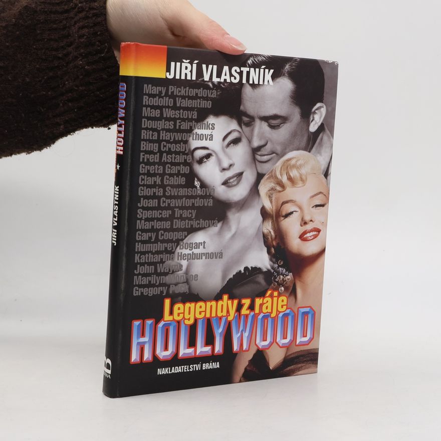 Jiří Vlastník Legendy z ráje Hollywood