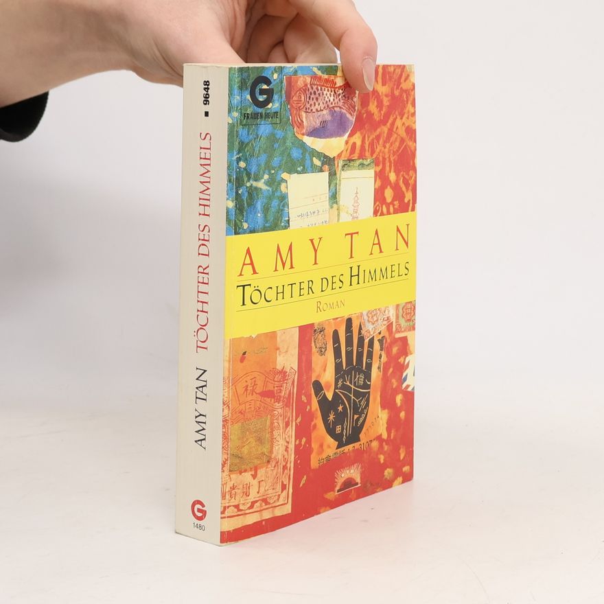 Amy Tan Töchter des Himmels
