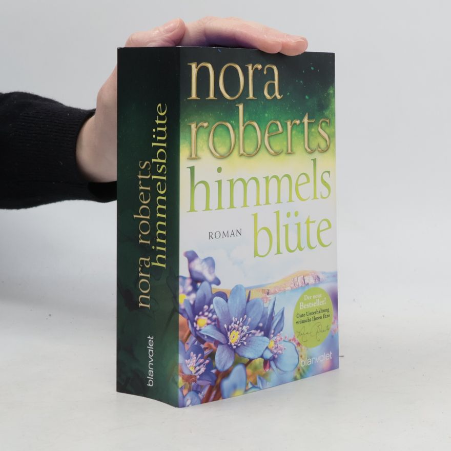 Nora Roberts Himmelsblüte