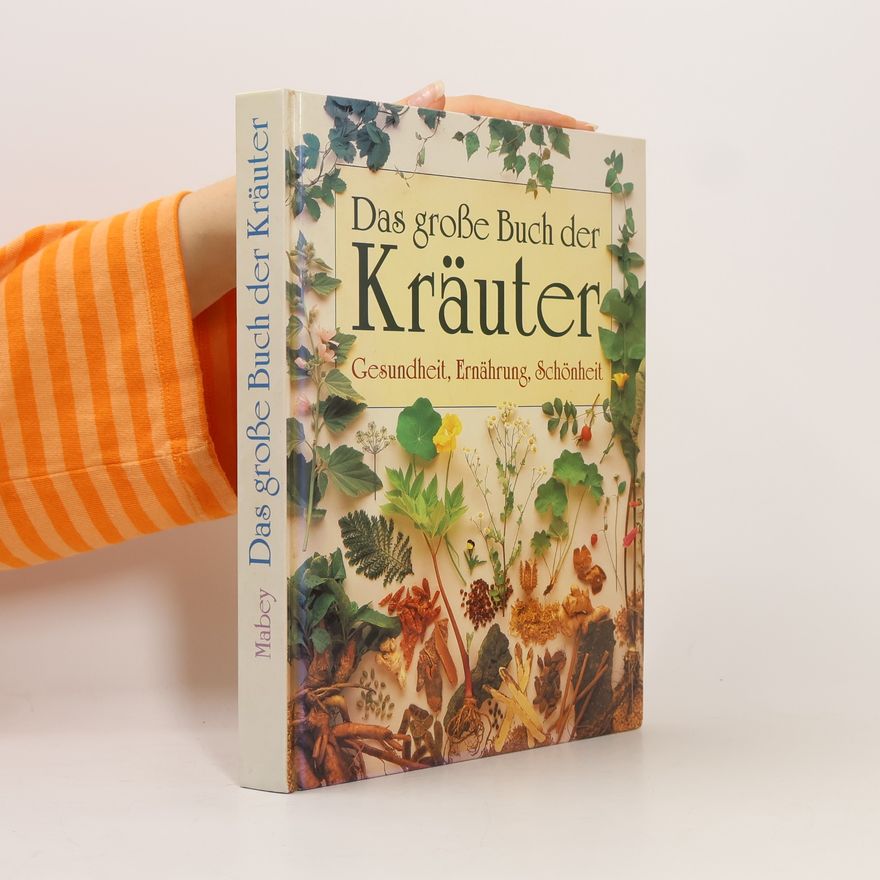 Autorenkollektiv Das grosse Buch der Kräuter