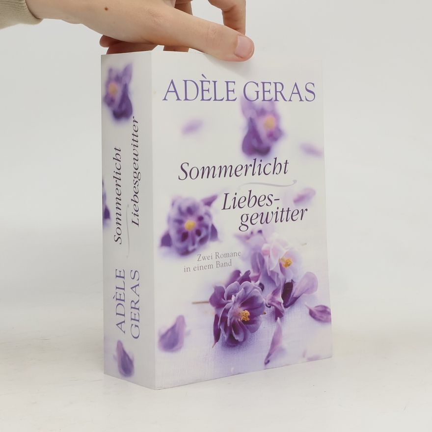 Adèle Geras Sommerlicht. Liebesgewitter