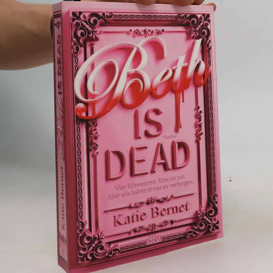 Katie Bernet Beth Is Dead