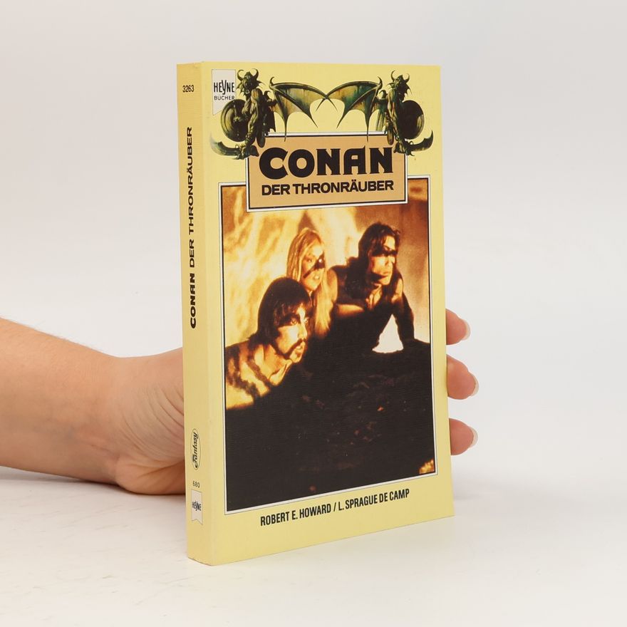 Robert E. Howard Conan der Thronräuber.