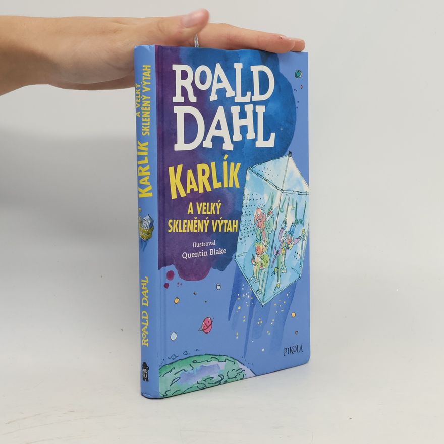 Roald Dahl Karlík a velký skleněný výtah
