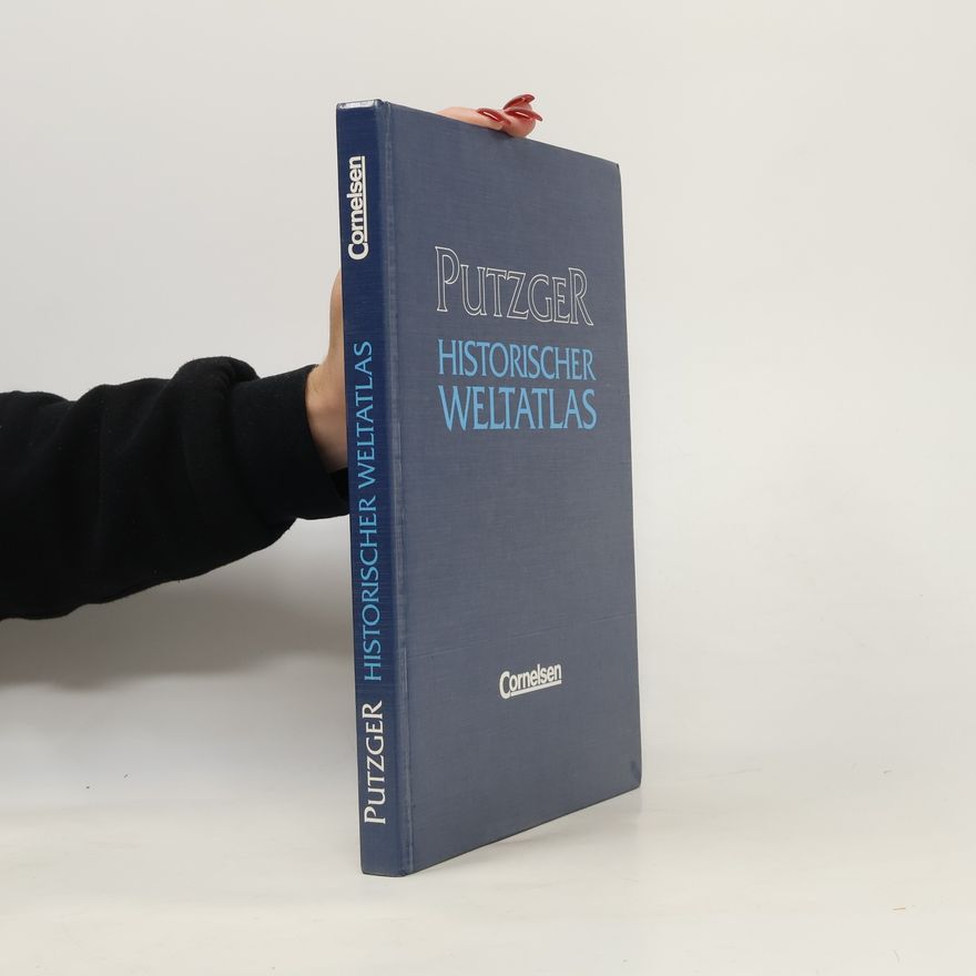 Friedrich Wilhelm Putzger Putzger historischer Weltatlas